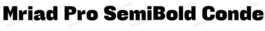 Mriad Pro SemiBold Condensed字体转换